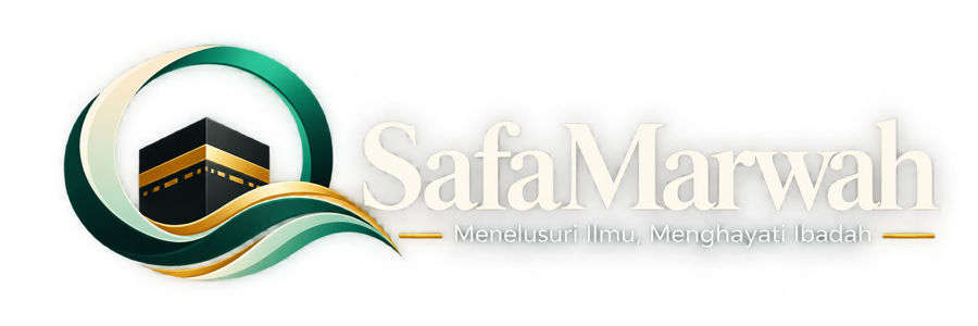 SafaMarwah — Menelusuri Ilmu, Menghayati Ibadah